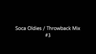 Soca Oldies  Throwback Mix Volume 3 [upl. by Kamillah]