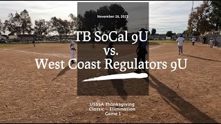 SoCal Travel Baseball  TB SoCal 9U vs West Coast Regulators 9U [upl. by Eisac286]