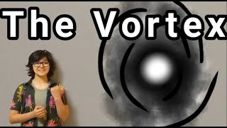 The Void in the Vortex [upl. by Calabrese]