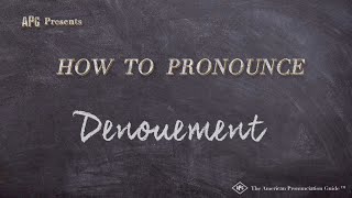 How to Pronounce Denouement Real Life Examples [upl. by Sigler]