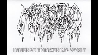 Mephitic Corpse US  Immense Thickening Vomit Demo 2019 [upl. by Aramot]