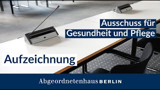 42 Sitzung des Ausschusses Gesundheit und Pflege am 16092024 [upl. by Enilecram]