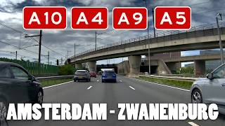 EXPLORE DUTCH ROADS FROM AMSTERDAMS A10 to ZWANENBURG via A4 and A5  FULL DASHCAM JOURNEY [upl. by Massiw]