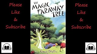 The Magic Faraway Tree by Enid Blyton Full audiobook Book number 2 [upl. by Gollin]