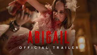 Abigail  Official Trailer 2 [upl. by Ellersick498]