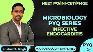 NEET PGINICETFMGE Microbiology PYQ Series  PYQ 5 Infective EndocarditisViridans Streptococci [upl. by Navar]