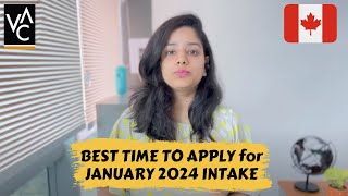 What is the Best Time To Apply For Jan 2024  Study In Canada for January Intake  VAC [upl. by Malamud]