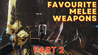 My Top 5 Favourite Melee Weapons with Builds Tenet Exec  Vastilok  Honourable mention Warframe [upl. by Yemerej]