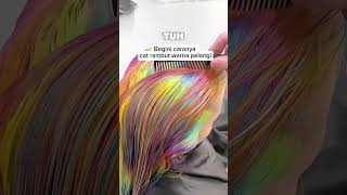 Rambut pelangi guys siapa mau coba shorts haircolour [upl. by Sivert406]