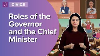 Roles Of The Governor And The Chief Minister  Class 8  Civics  Learn With BYJUS [upl. by Eerazed]