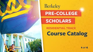 Video 4 of 6 UC Berkeley PreCollege Scholars Program Residential Track Course Catalog [upl. by Annahsed830]