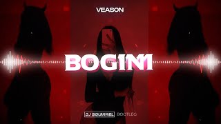 VEASON  BOGINI Dj Squirrel Bootleg 2022 [upl. by Ayhay]