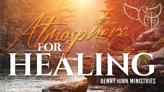 Benny Hinn  Atmosphere for Healing Vol 1 [upl. by Malva624]