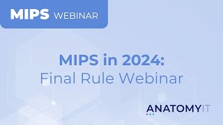 MIPS in 2024 Final Rule Webinar [upl. by Achorn]