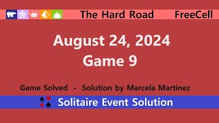 The Hard Road Game 9  August 24 2024 Event  FreeCell [upl. by Berkly]