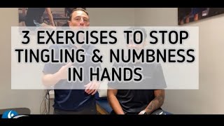 3 EXERCISES TO STOP TINGLING amp NUMBNESS IN HANDS [upl. by Strep]