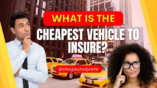 What is the Cheapest Vehicle to Insure [upl. by Eisen]