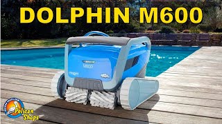 Dolphin M600 Robotic Pool Cleaner 2023 [upl. by Laet]