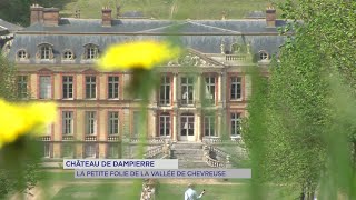 Yvelines  Château de Dampierre  La petite folie de la vallée de Chevreuse [upl. by Amandie]