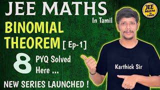 💥JEE Maths in Tamil 💥  Binomial Theorem  Class 11  Class 12  Previous Year Questions  Part1 [upl. by Picco]