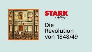 Die Revolution von 184849  STARK erklärt [upl. by Flann264]