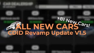 All New Cars  CDID REVAMP UPDATE V15 81 New Cars [upl. by Tnaryb]