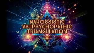 Narcissistic Vs Psychopathic Triangulation 🔺psychopath narcissist [upl. by Eleumas]