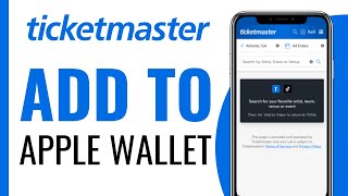 How To Add Ticketmaster Ticket To Apple Wallet  Full Guide 2024 [upl. by Punak]