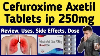 Cefuroxime axetil tablets ip 250 mg  Cefuroxime axetil 500 mg tablet uses in hindi  Side Effects [upl. by Einot]