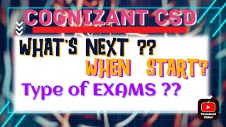 CSD COGNIZANT CSD  Whats Next   expected date  Will EXAM happen  Pattern of stage 2 exam [upl. by Gnanmos649]