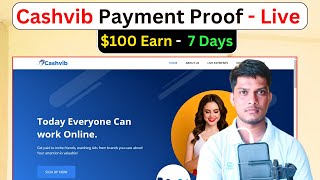 Cashvib 100 Earn in 7 Days  CashVib Payment Proof [upl. by Leid]