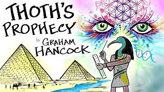 THOTHs PROPHECY read from the Hermetic Texts by Graham Hancock [upl. by Norej]