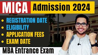 MICA MBA Admission 2024  MICAT Last Date to Apply 2024  MBA Entrance Exams 2024 [upl. by Lorine]