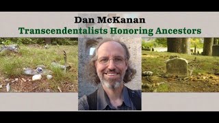 Historian Dan McKanan on Transcendentalists Honoring Ancestors and Preserving Wild Spaces [upl. by Burleigh]