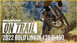 ONTRAIL  The ALL NEW Bold Linkin 135 and 150 [upl. by Kalin]