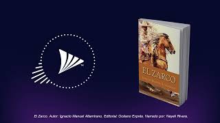 Capítulo 16  El Zarco de Ignacio Manuel Altamirano  Audiolibro completo [upl. by Ettenirt]