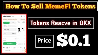 How to sell MemeFi tokens  MemeFi token KO Sell kesy Karen  How to withdraw MemeFi in OkX wallet [upl. by Inoliel]