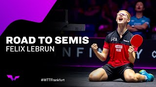 Road to Semifinals  Felix Lebrun  WTT Champions Frankfurt 2023 [upl. by Gnoz]