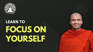 Learn to focus on yourself  Buddhism in English lifeanddharma [upl. by Lajib]