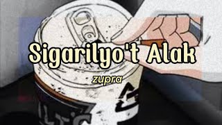 Zupra  Sigarilyot Alak Prod by  Wavytrbl [upl. by Sillaw]