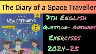 The diary of a space traveller Question Answers Exercises 7th English 202425 [upl. by Safir]