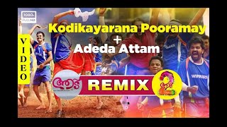 KodikayaranaRemix Adeda Attam Dj Akhil VDJ Haris Dance mix AADU [upl. by Nyliac]