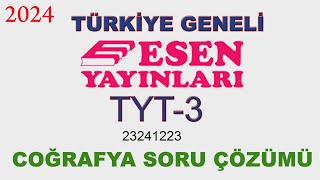 Esen Yayınları Türkiye Geneli TYT3 Coğrafya Soru Çözümü 2024 TYT [upl. by Lehsar]