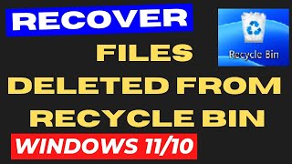 Restore files deleted from Recycle Bin in Windows 11  10 [upl. by Aggy200]