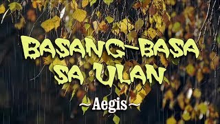 Basangbasa Sa Ulan  KARAOKE VERSION  As popularized by Aegis [upl. by Dnomayd630]