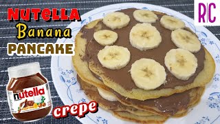 NUTELLA BANANA PANCAKE  Nutella Banana Crepe  Recel Creates [upl. by Neelia]