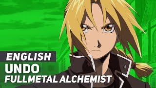 Fullmetal Alchemist  quotUndoquot  English Ver  AmaLee [upl. by Clerk]