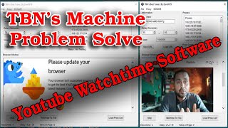 Please update your browser TBNs Machine  watchtime Machine  update your browser tbns best tuber [upl. by Tatianas]