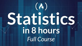 Statistics  A Full University Course on Data Science Basics [upl. by Lehman720]