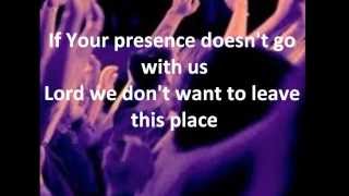 May Your Presence Go With Us  Don Moen [upl. by Eednarb]